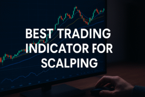 Best Trading Indicator for Scalping Best Trading Indicator for Scalping