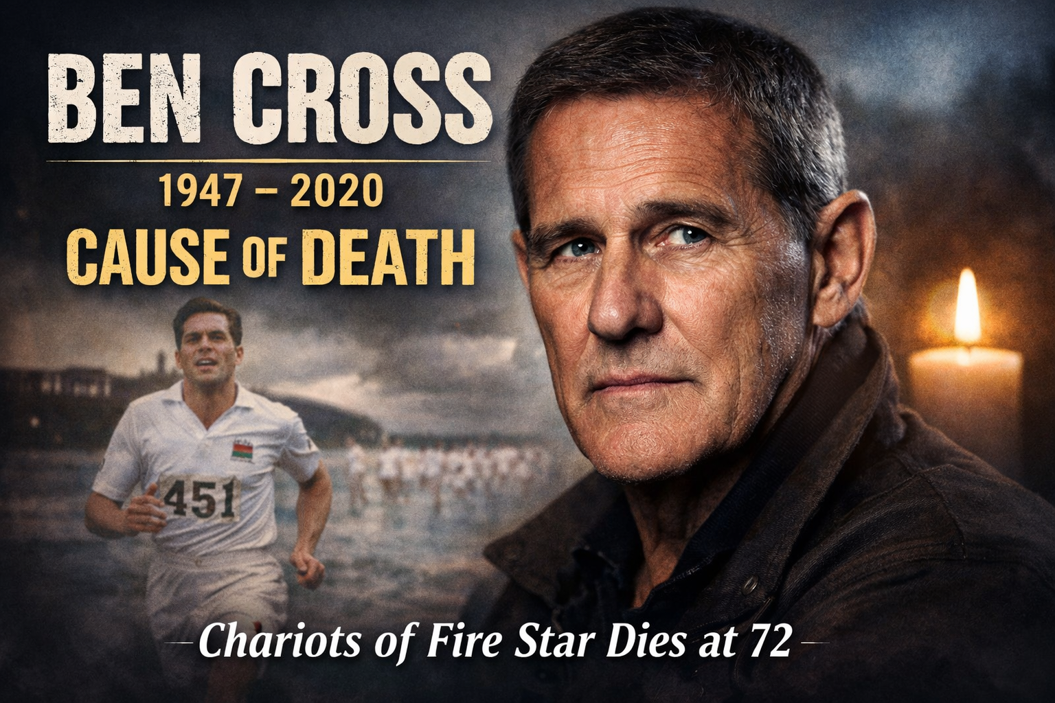 Ben Cross British actor Chariots of Fire cause of death