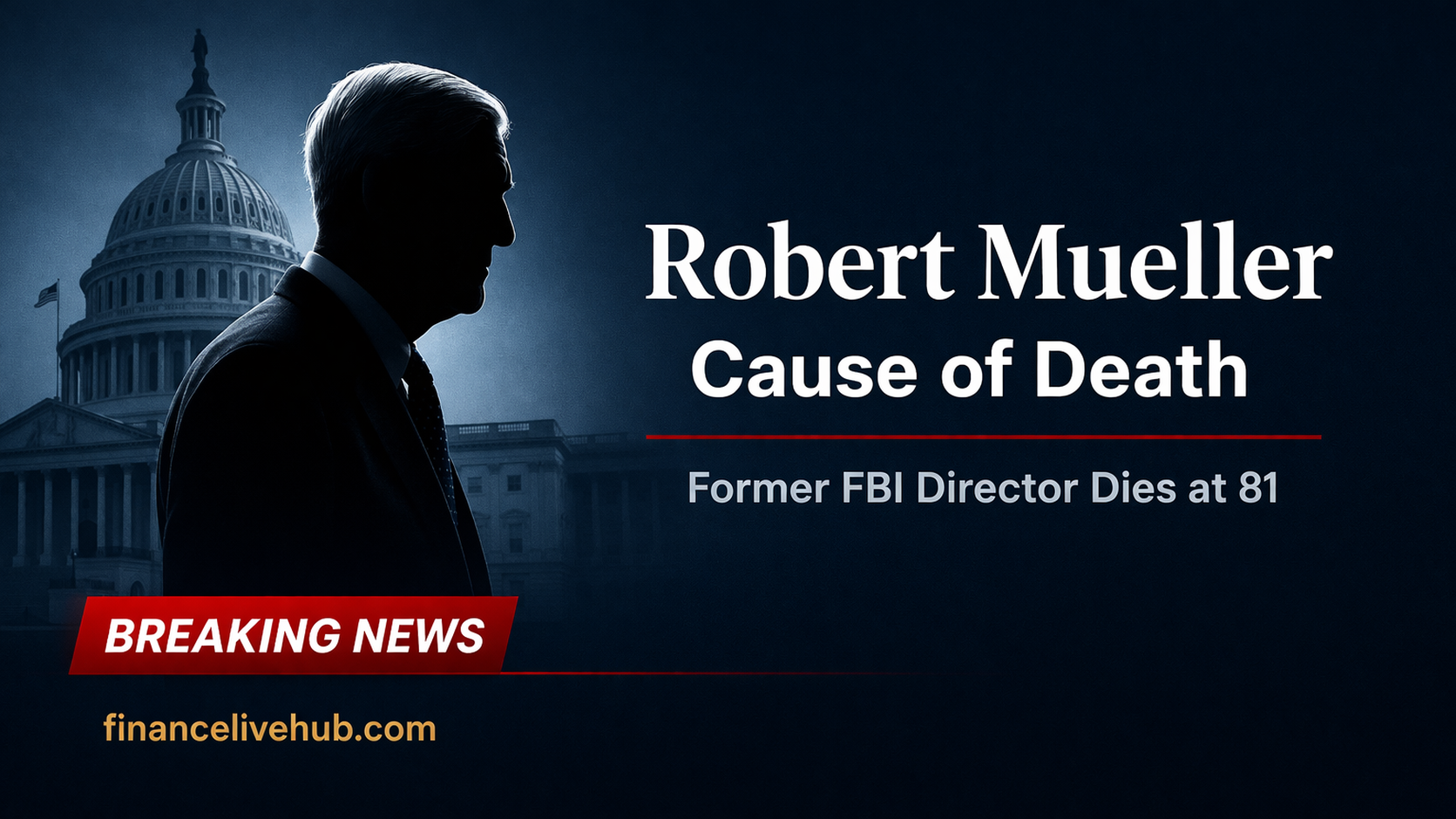 Robert Mueller Cause of Death
